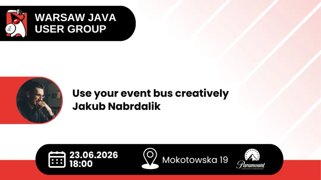 331. WJUG – Event Bus Maxxing with Jakub Nabrdalik