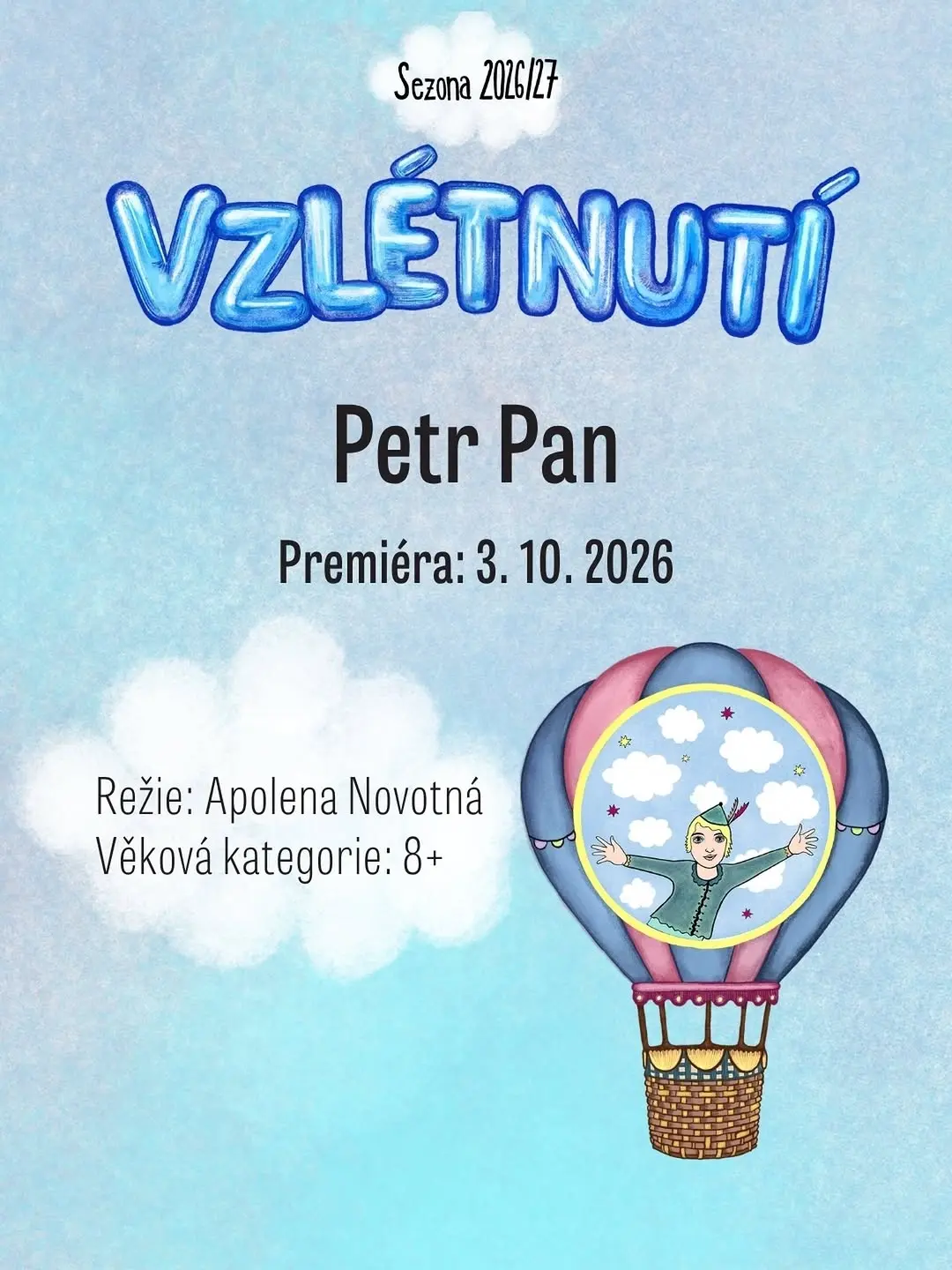Petr Pan – Premiéra
