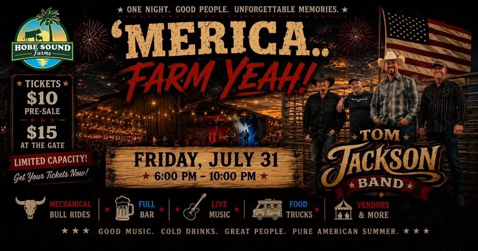 Live Music Hobe Sound Farms: Merica... Farm Yeah!