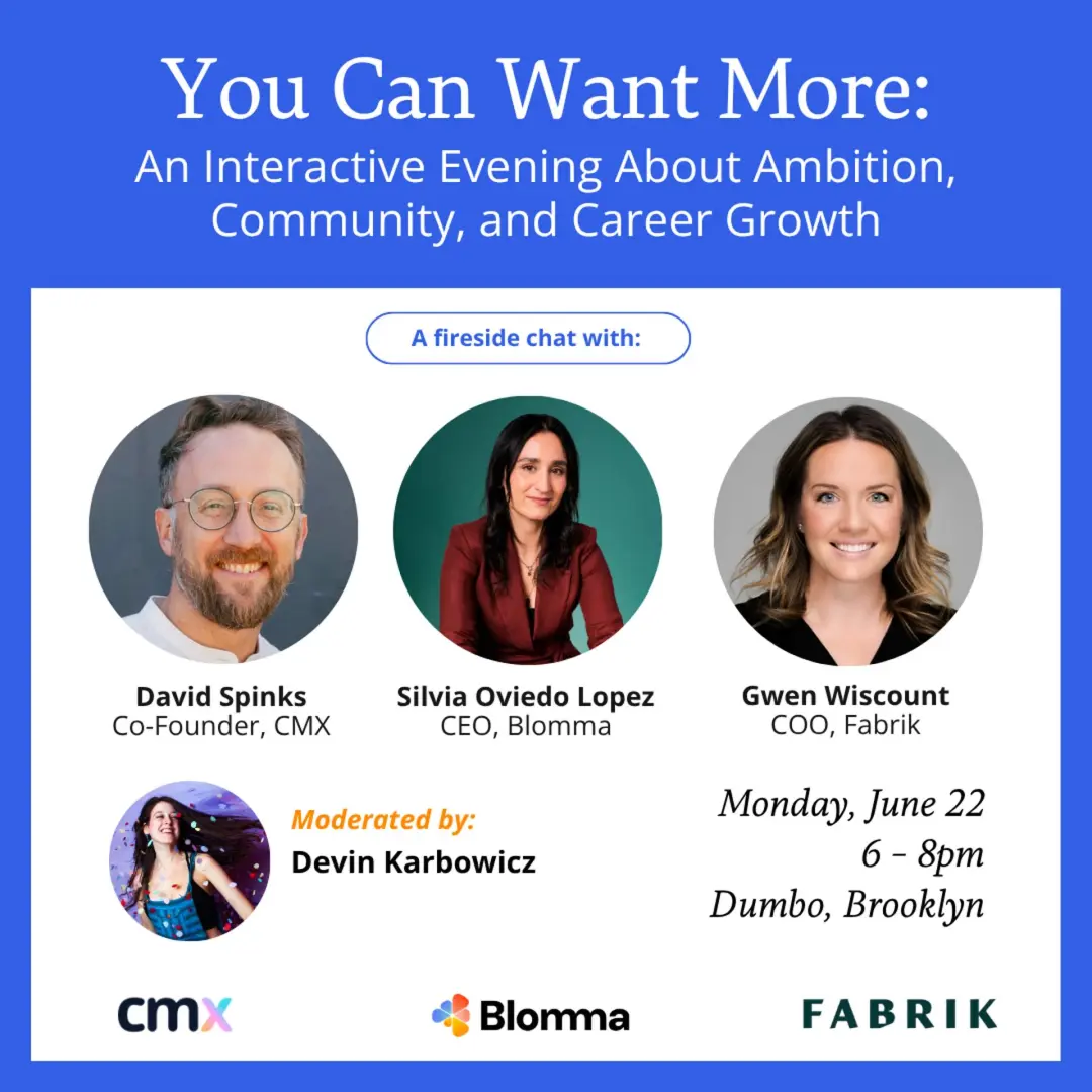You Can Want More: An Interactive Evening About Ambition, Community, and Career Growth