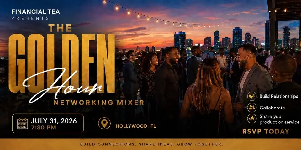 The Golden Hour Business Networking Event by Financial Tea