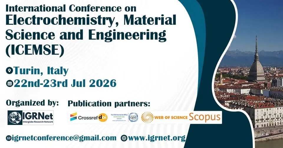  International Conference on Electrochemistry, Material Science and Engineering (ICEMSE)