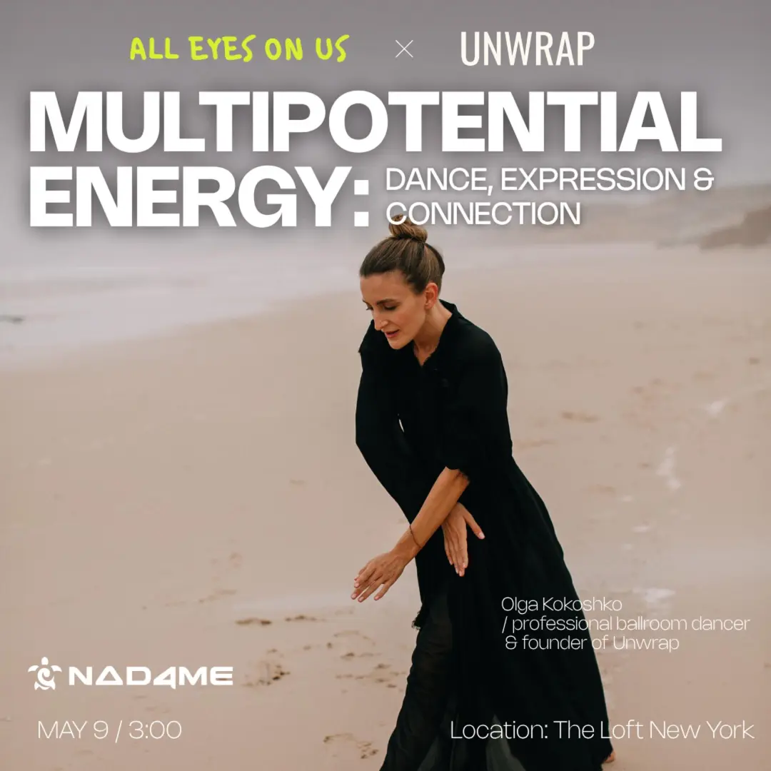 MULTIPOTENTIAL ENERGY: DANCE, EXPRESSION & CONNECTION