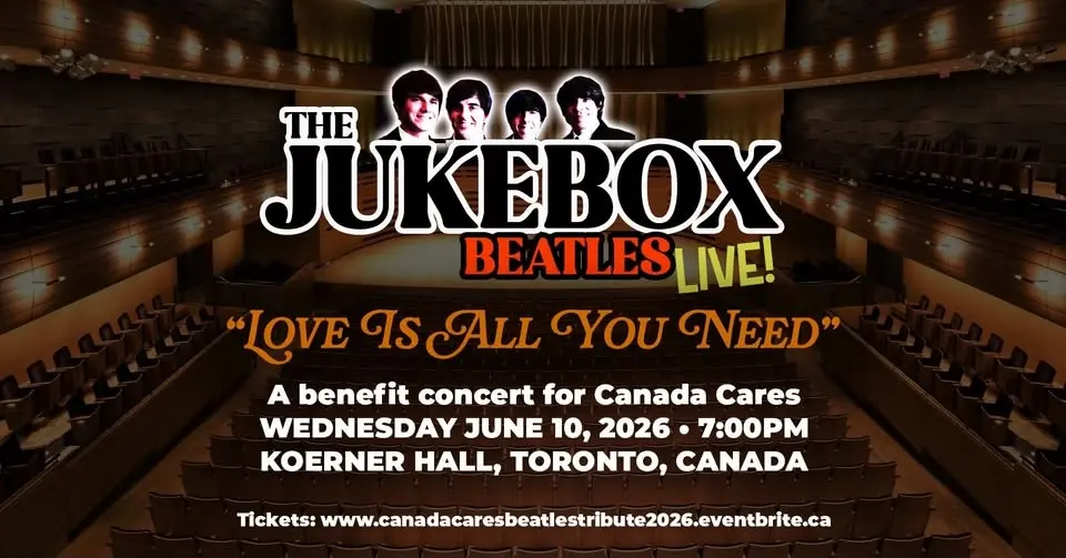 THE JUKEBOX BEATLES LIVE!! Koerner Hall Toronto, Canada