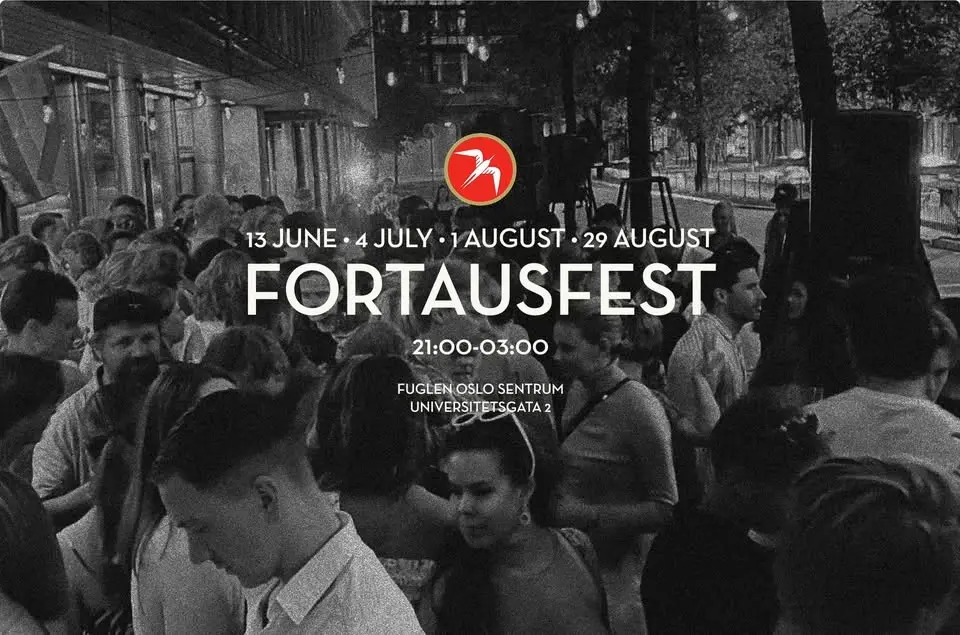 FORTAUSFEST / Fuglen Oslo Sentrum