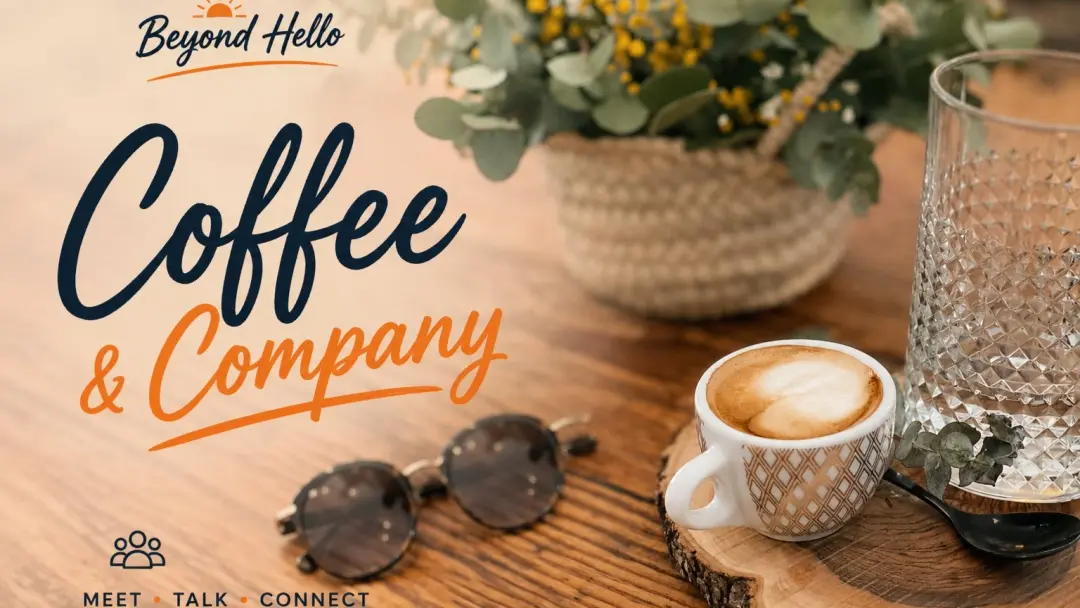 Beyond Hello ☕ | Coffee & Company + Bonus Adventure!