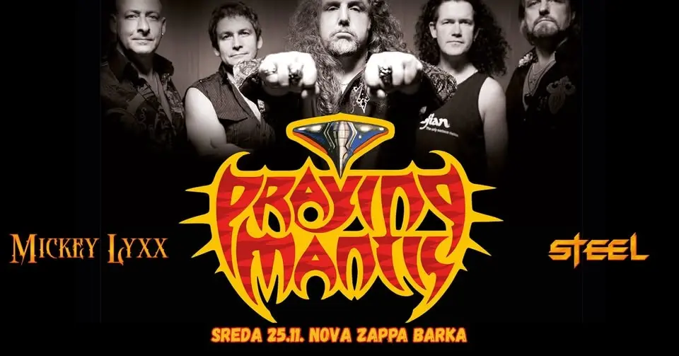 PRAYING MANTIS + MICKEY LYXX + STEEL @ZAPPA BARKA