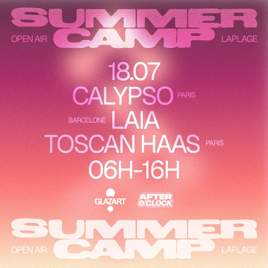After O'Clock X La Plage Open Air: Laia, Toscan Haas, Calypso