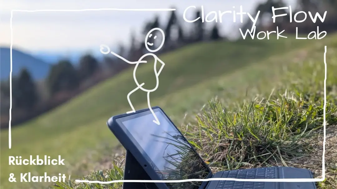 Clarity Lab – Rückblick & Klarheit (Persönliche Retro)