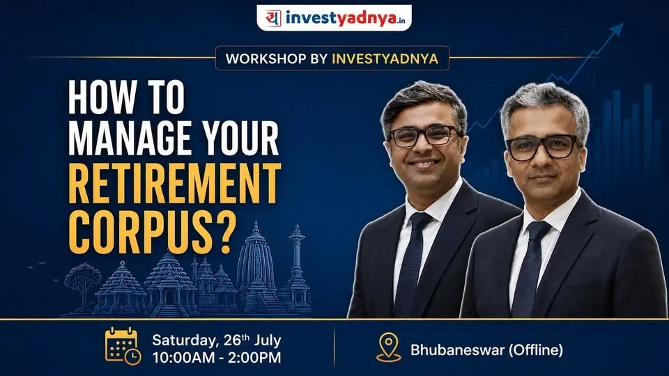 How to Manage Your Retirement Corpus: Exclusive Workshop in Bhubaneswar