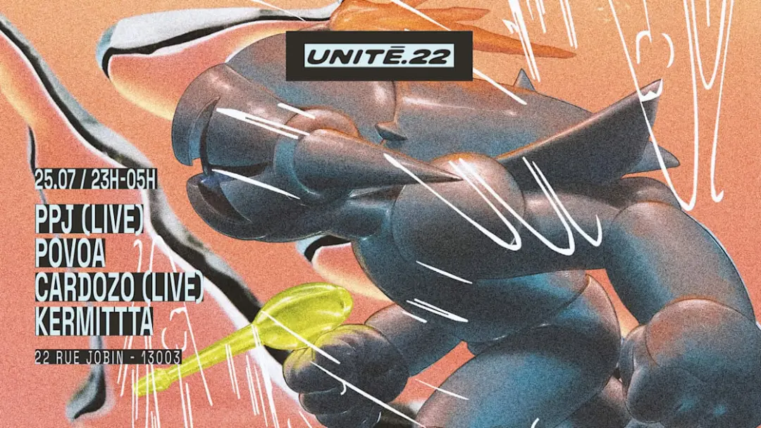 Unité.22 : Ppj (Live), Popova, Cardozo (Live), Kermittta