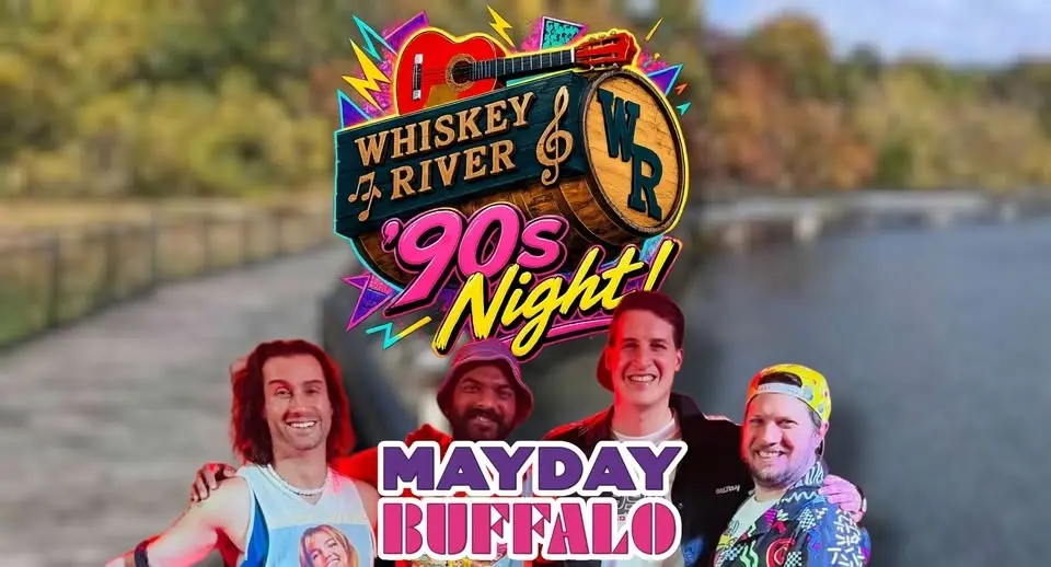 '90s Night at Whiskey River with MAYDAY BUFFALO!!!