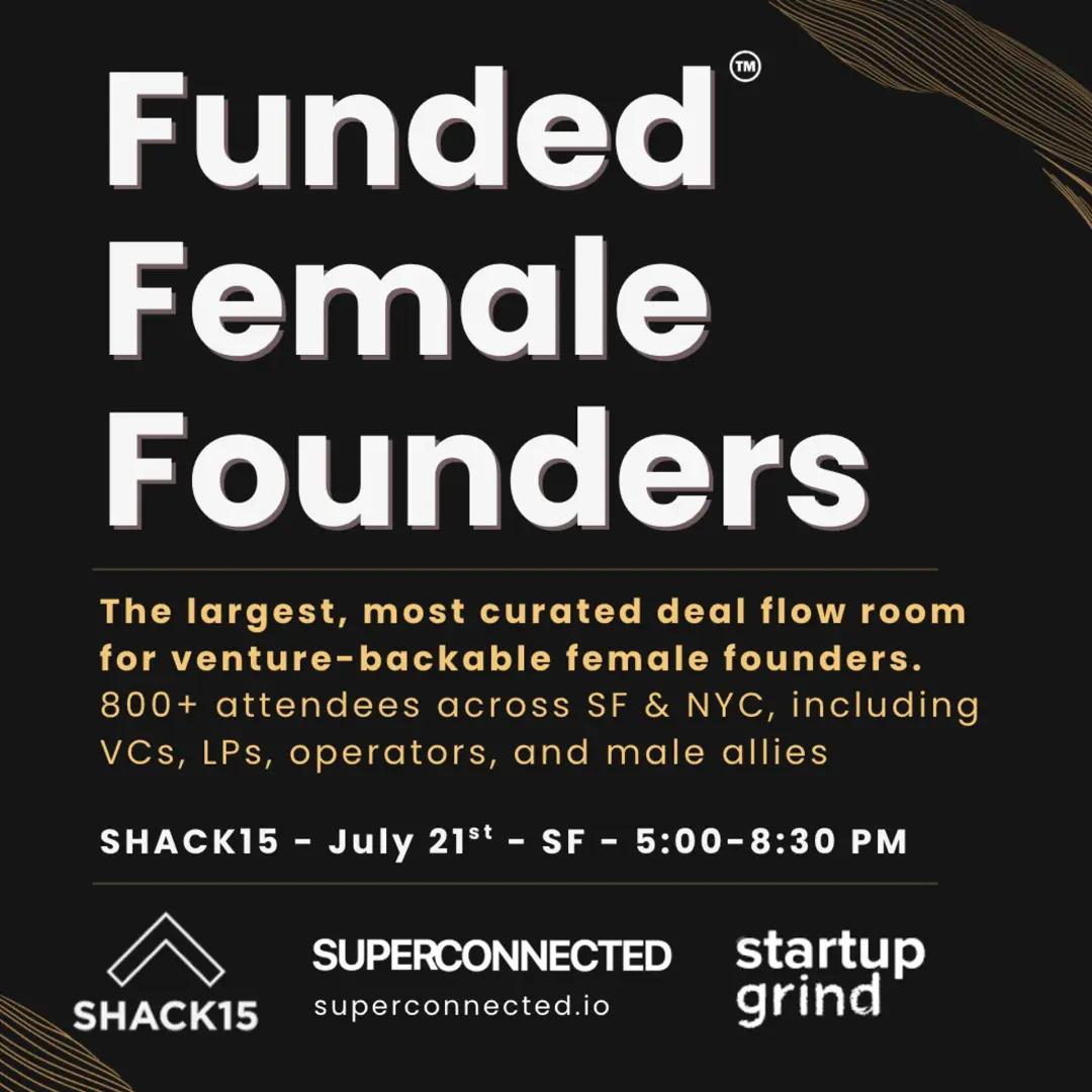 Funded Female Founders @ SHACK15
