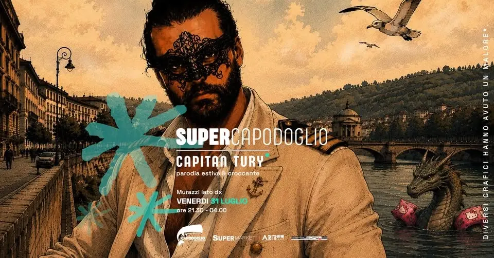 VENERDI 31 LUGLIO >> SUPERCAPODOGLIO con CAPITAN TURY // ESTATE 2026 