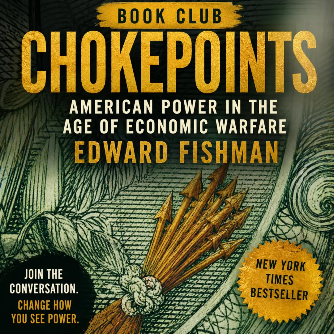 July - Chokepoints by Edward Fishman