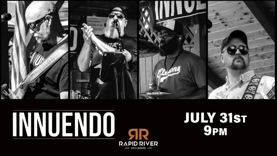 Innuendo Live at Rapid River Stillhouse