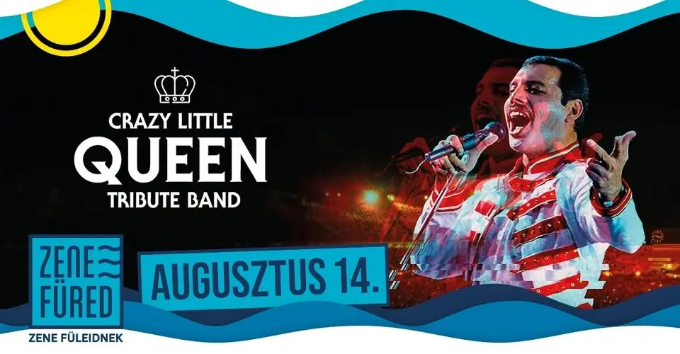 Crazy Little Queen Tribute Band // Balatonfüred