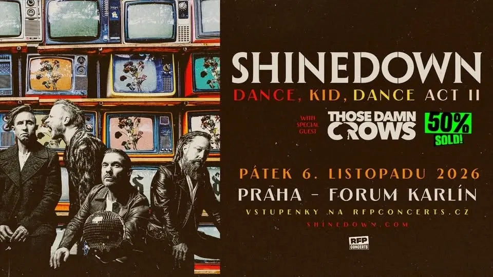 Shinedown (US) + Special Guests: Those Damn Crows - PRAGUE - 50% SOLD