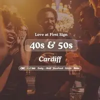 40s & 50s Singles Night at S&L Cardiff|Love at First Sign