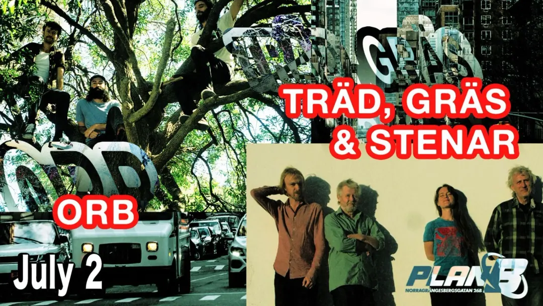 ORB + Träd Gräs och Stenar // Live at Plan B — Malmö