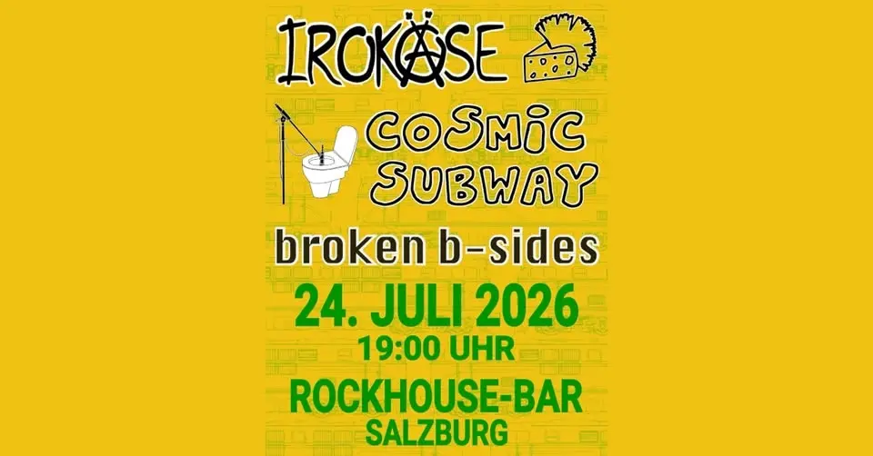 IROKÄSE / COSMIC SUBWAY / BROKEN B-SIDES