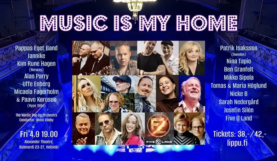 MUSIC IS MY HOME - Patrik Isaksson, Jannike, Kim Rune Hagen, Sarah Nedergård m.fl