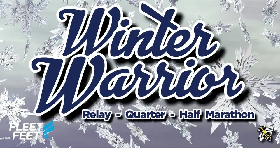 Winter Warrior Half & Quarter Marathon Plus Relay
