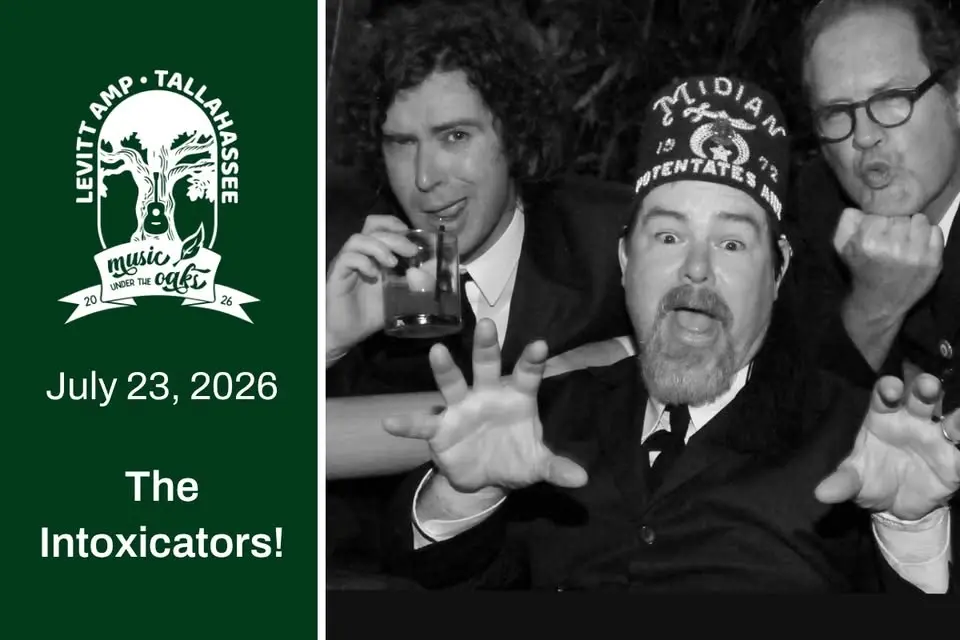 Levitt AMP Tallahassee: Music Under The Oaks with The Intoxicators!