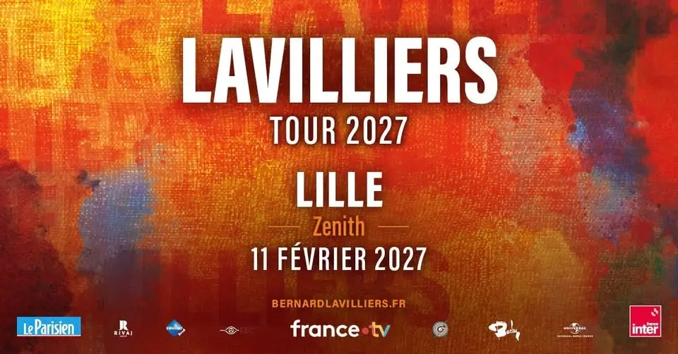 BERNARD LAVILLIERS • ZENITH • LILLE • 11 FEVRIER 2027