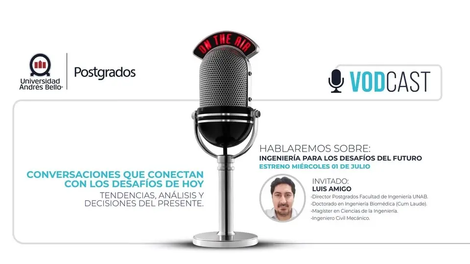 Vodcast: Ingeniería para los Desafíos del Futuro