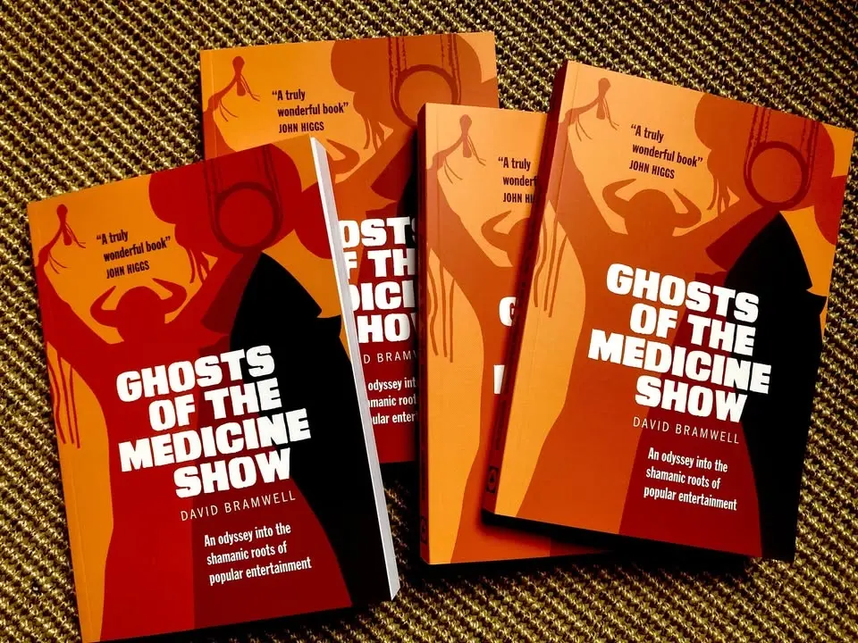 Brighton Book Launch and New Talk: David Bramwell's Ghosts of the Medicine Show