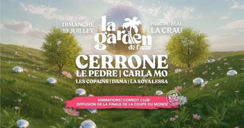 LA GARDEN DE L’AZUR 2026 - Kids friendly 🪩 CERRONE - LE PEDRE - CARLA MO - LES COPAINS …