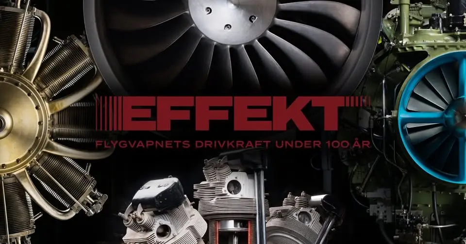 Invigning: EFFEKT - Flygvapnets drivkraft under 100 år