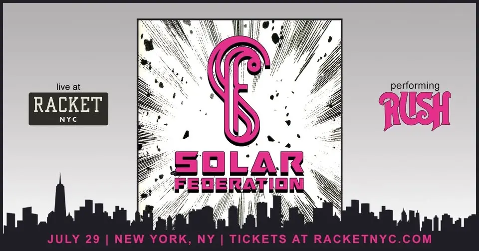 Solar Federation (RUSH Tribute) @ Racket NYC