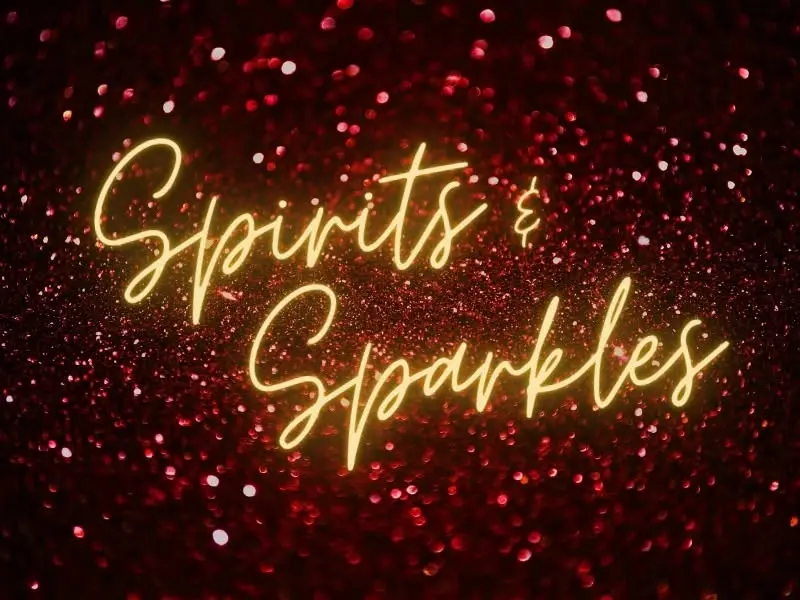 Spirits & Sparkles