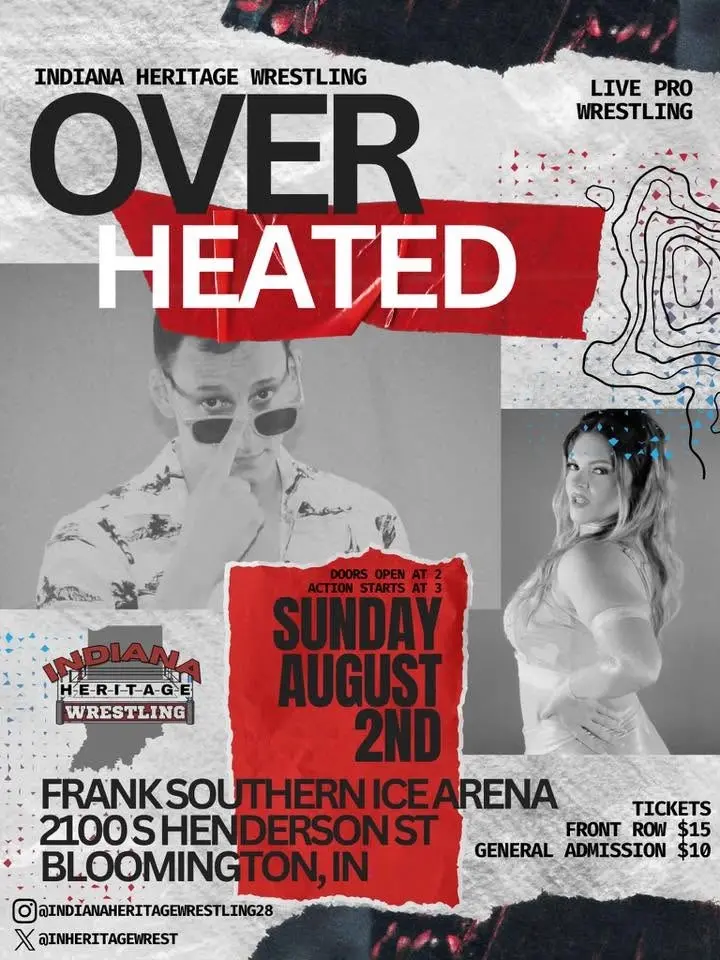 Indiana Heritage Wrestling Presents: OverHeated!!!
