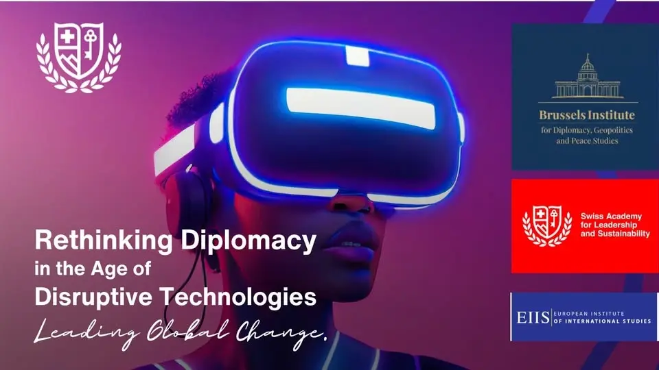 Rethinking Diplomacy in the age of Disruptive Technologies