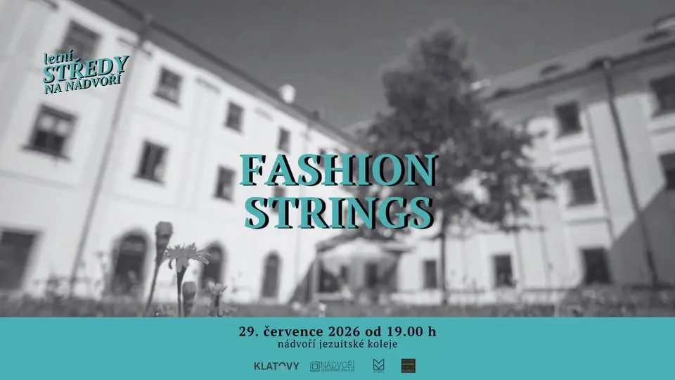 Fashion Strings na nádvoří