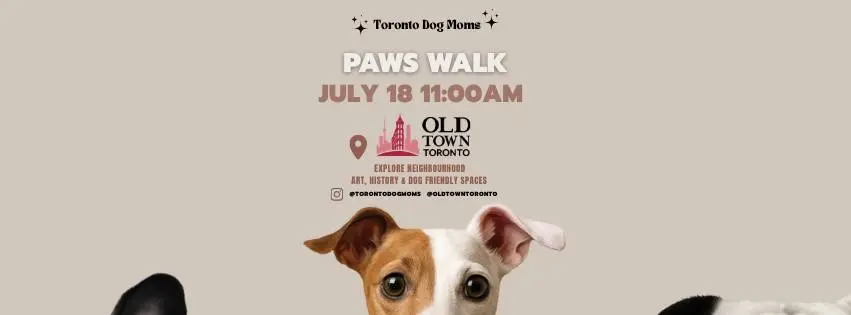 Toronto Dog Moms X Oldtown BIA: Paws & Art Walk