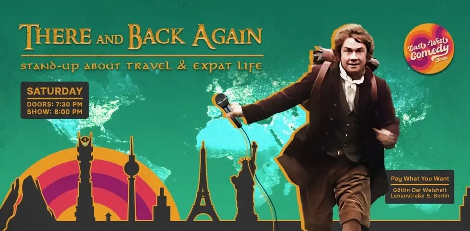 There and Back Again: English Stand-up About Travel & Expat Life 18.07.26
