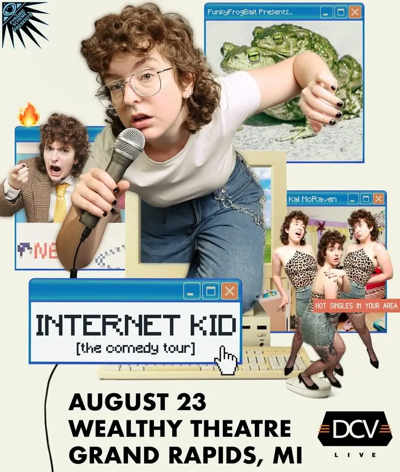 FunkyFrogBait Presents: Internet Kid (The Comedy Tour)