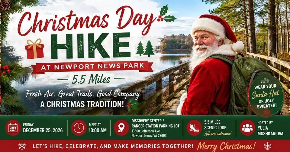 🎁🥾 Christmas Day Hike at Newport News Park (5.5 Miles) 🎅🏼🎄