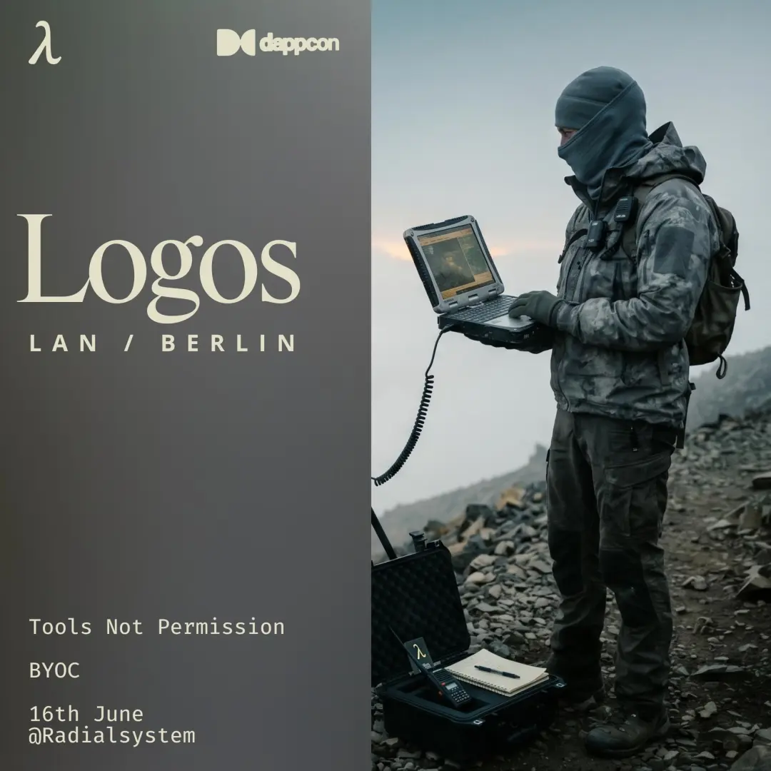 Logos LAN / Berlin. Tools Not Permission BYOC