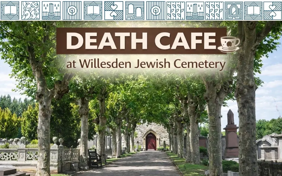Death Cafe at Willesden Jewish Cemetery