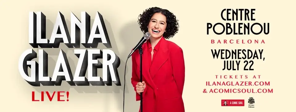 Ilana Glazer // Centre Poblenou, Barcelona // July 22nd 2026