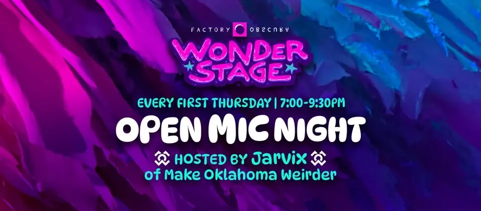 Open Mic Night with Make Oklahoma Weirder