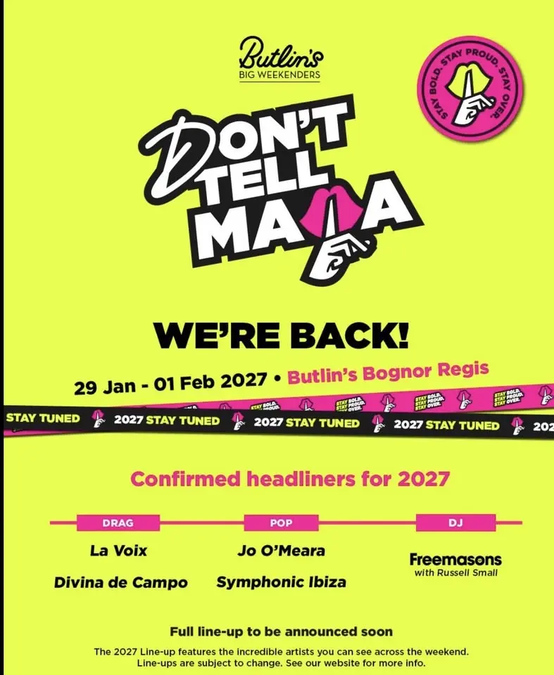 Don’t tell Mama Butlins Weekend