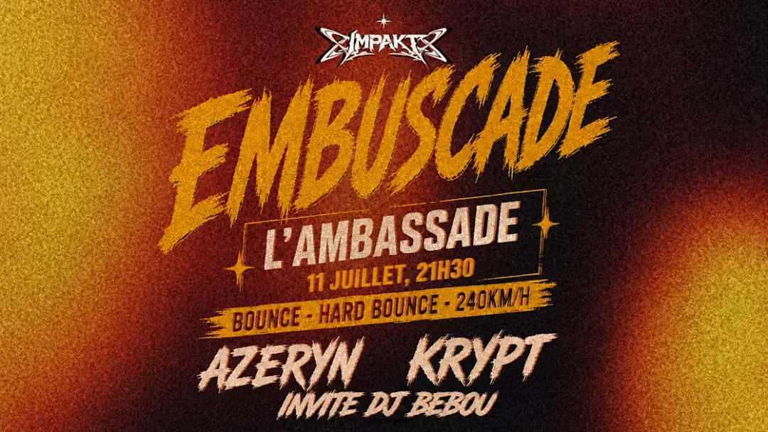 Collectif Impakt Présente Embuscade