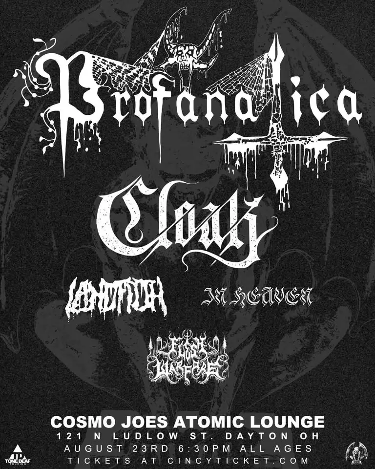 Profanatica w/ Cloak, Landfilth, Flesh Warfare, In Heaven