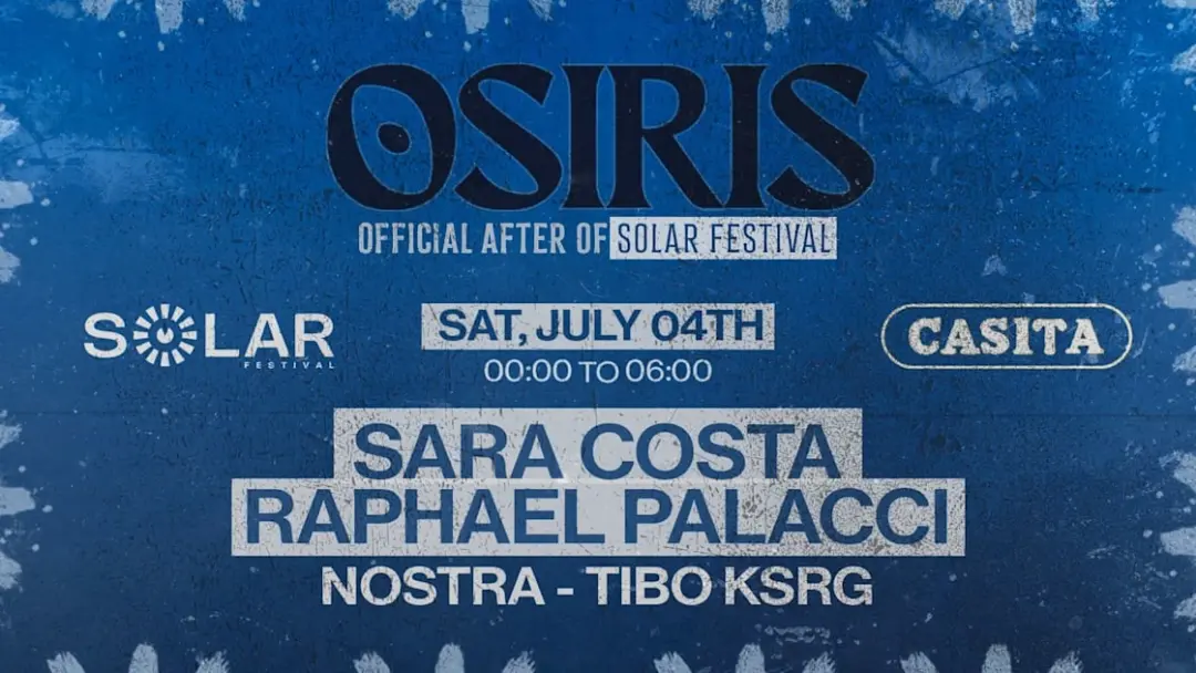 Solar Festival After Party X Osiris @Casita